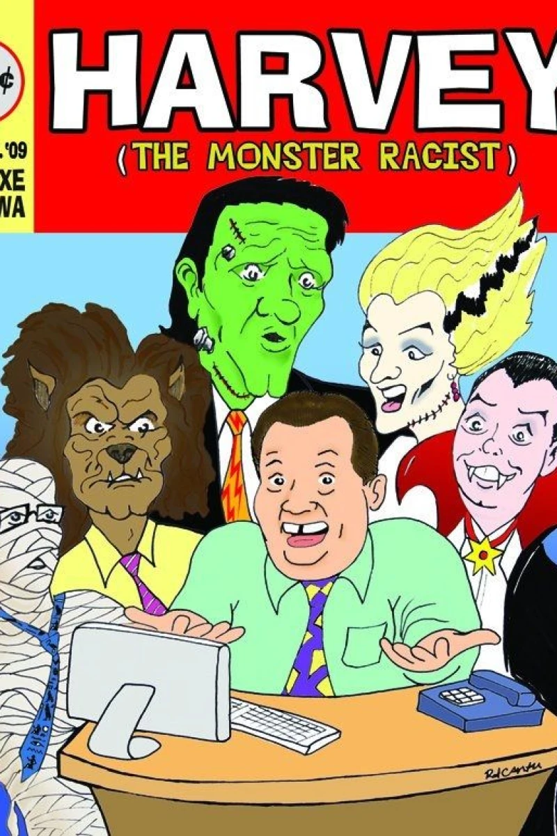 Harvey the Monster Racist Poster