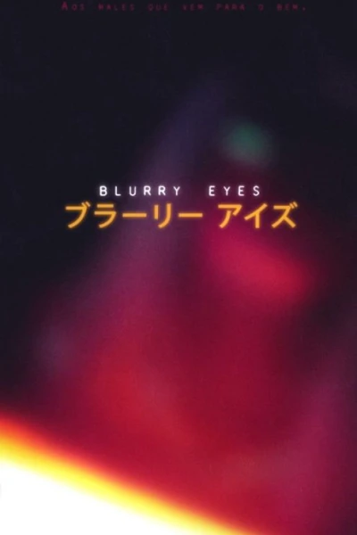 Blurry Eyes