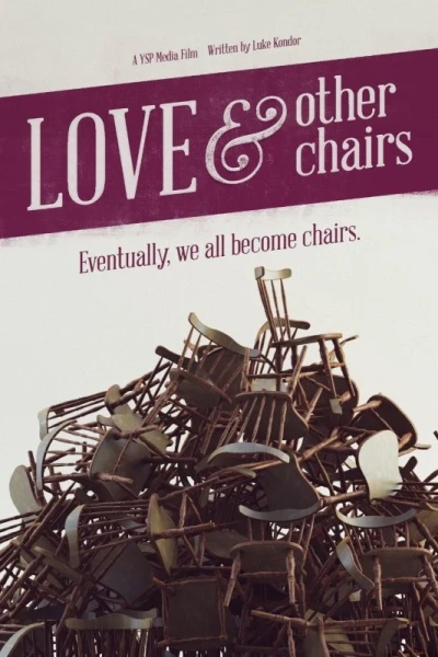Love & Other Chairs