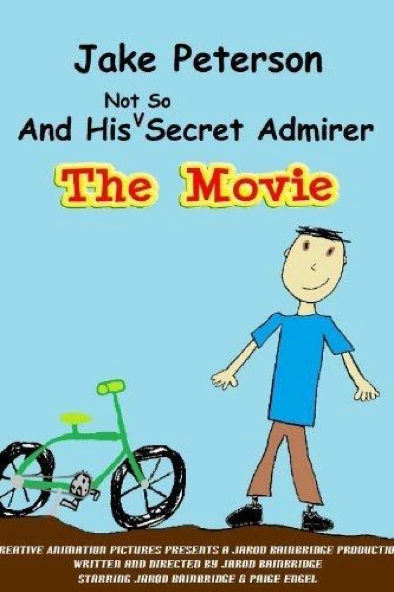Jake Peterson and His Not So Secret Admirer Poster