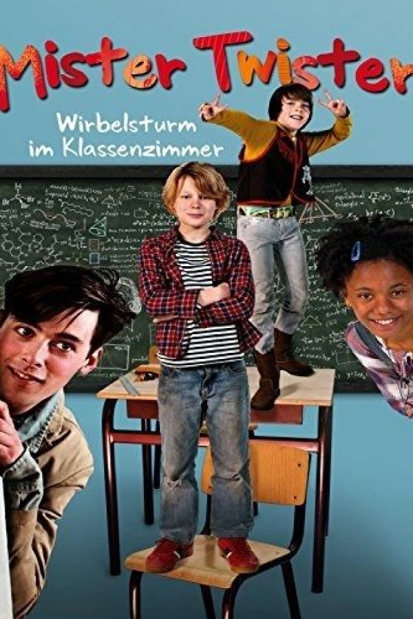 Mister Twister: Class of Fun Poster