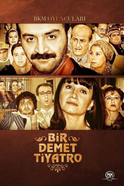 Bir Demet Tiyatro