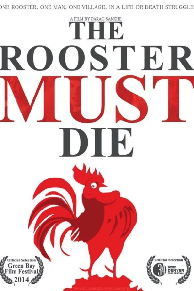 The Rooster Must Die
