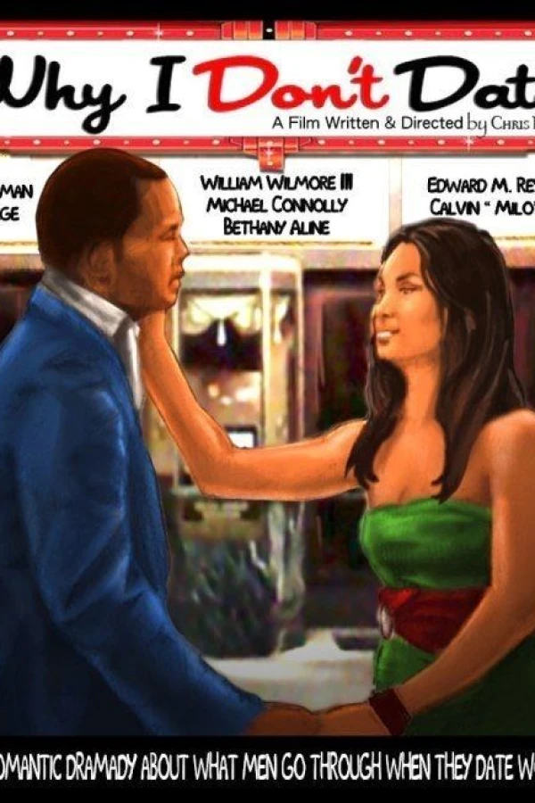 Why I Don't Date Poster
