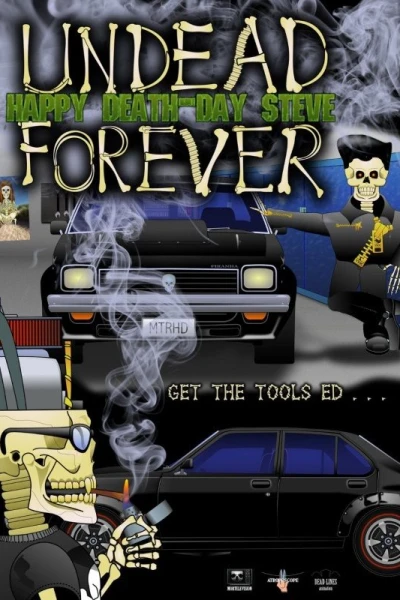 Undead Forever: Happy Death-Day Steve
