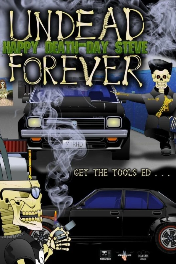Undead Forever: Happy Death-Day Steve Poster