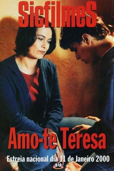 Amo-te, Teresa