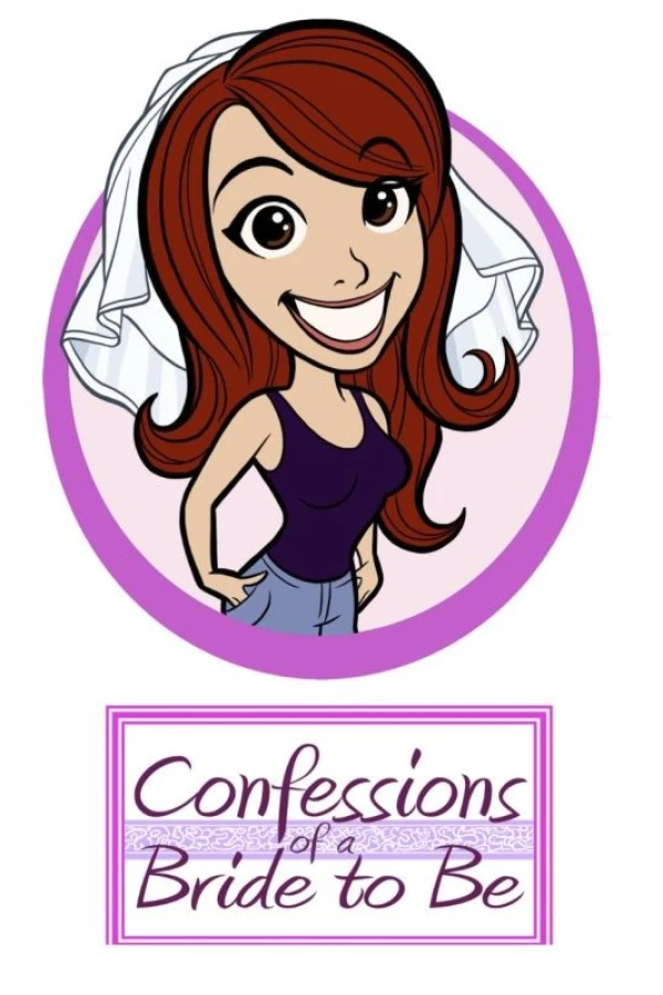 Confessions of a Bride-to-Be Poster