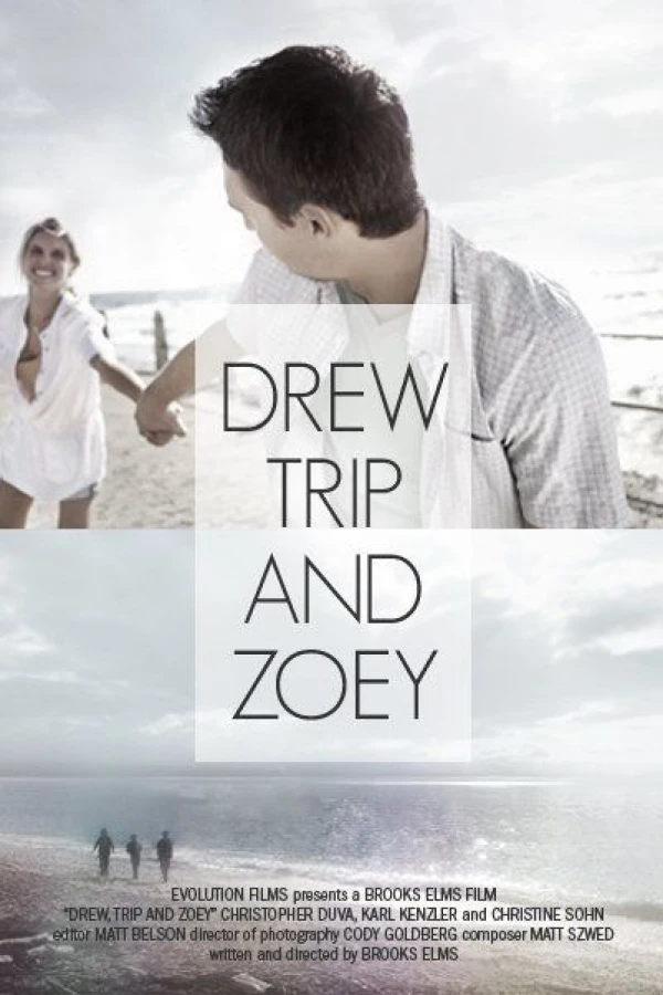 Drew, Trip and Zoey Poster