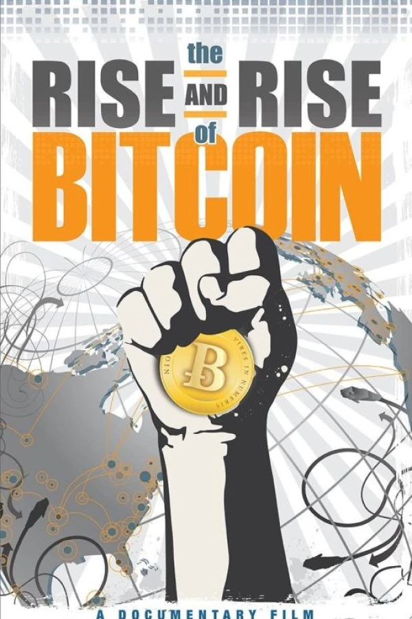 The Rise and Rise of Bitcoin Poster