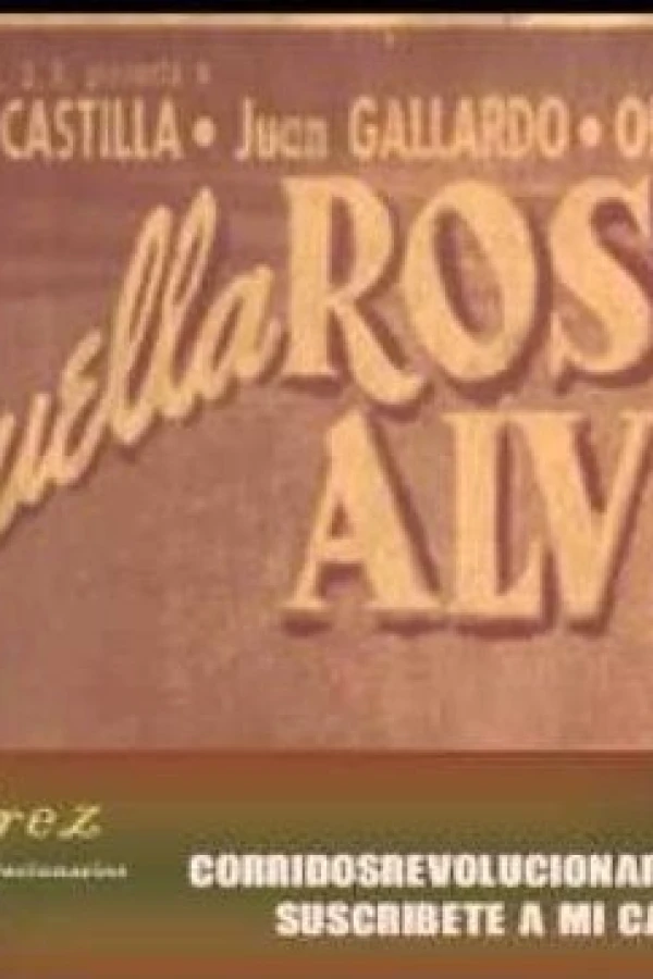 Aquella Rosita Alvírez Poster
