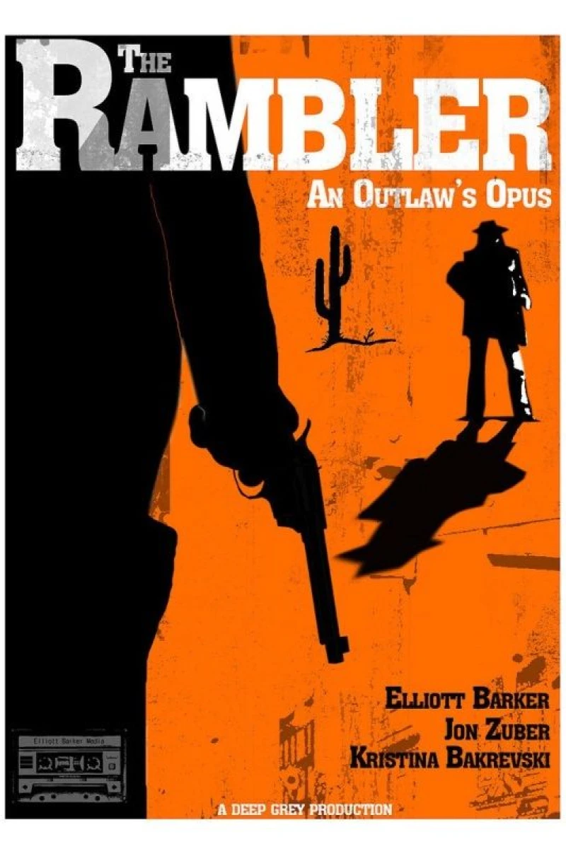The Rambler: An Outlaw's Opus Poster