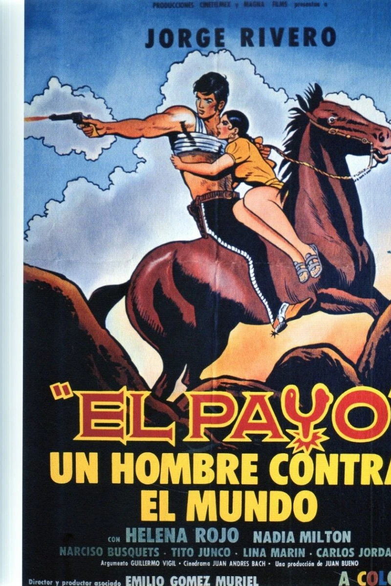 El payo - un hombre contra el mundo! Poster