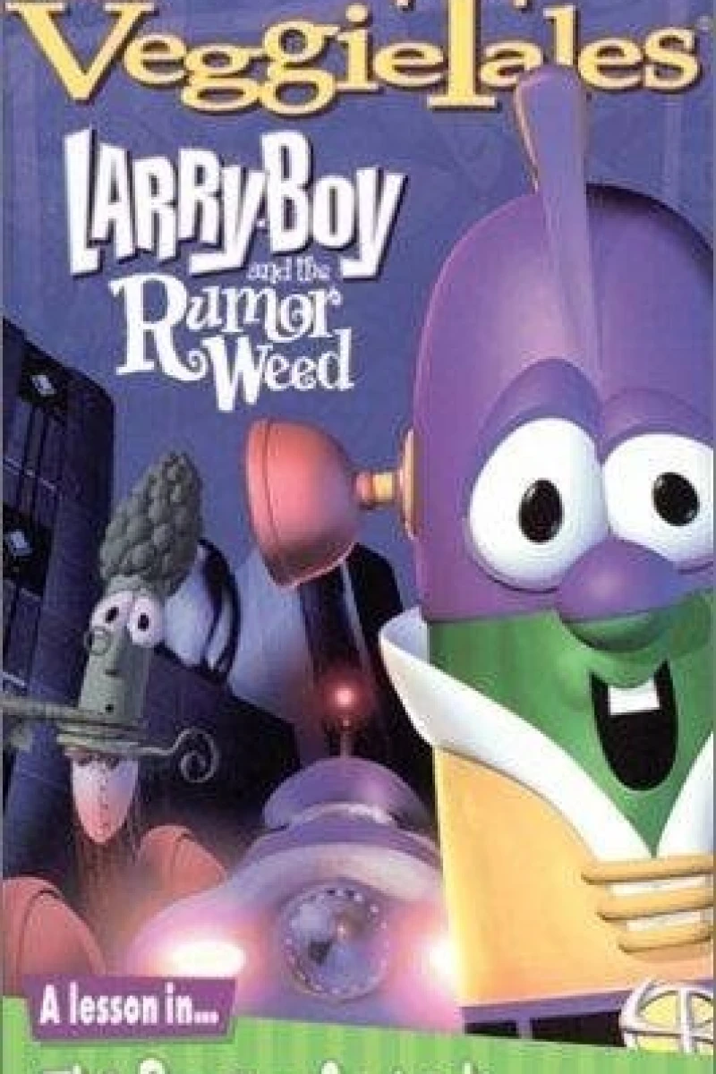 Larry-Boy and the Rumor Weed Poster