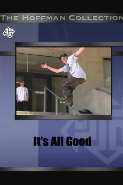 It's All Good