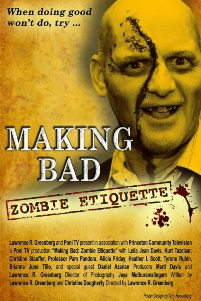 Making Bad: Zombie Etiquette