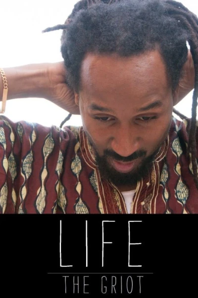 Life: The Griot