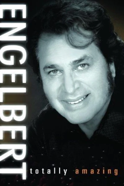 Engelbert: Totally Amazing
