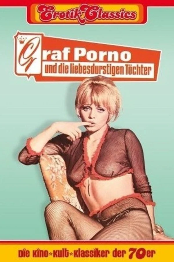 Graf Porno und die liebesdurstigen Töchter Poster