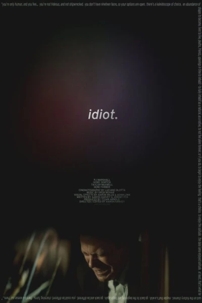 Idiot.