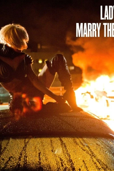 Lady Gaga: Marry the Night