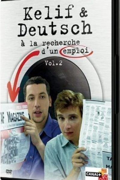 Kelif et Deutsch à la recherche d'un emploi