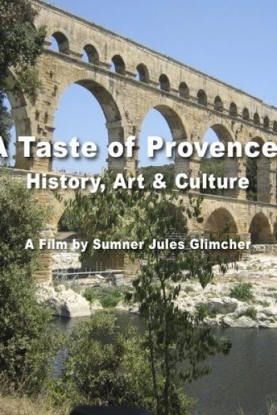 A Taste of Provence: History, Art & Culture