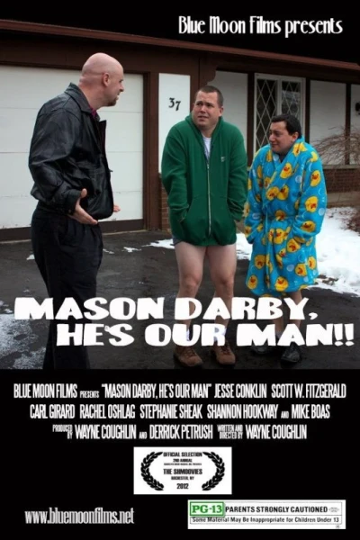 Mason Darby, He's Our Man!