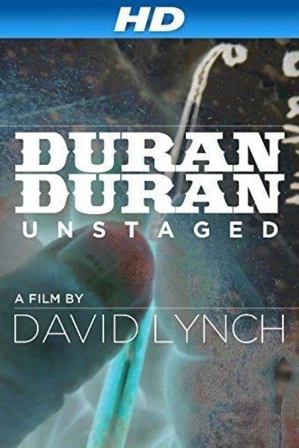 Duran Duran: Unstaged Poster