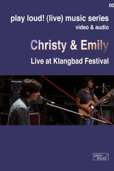 Christy & Emily: Live at Klangbad Festival