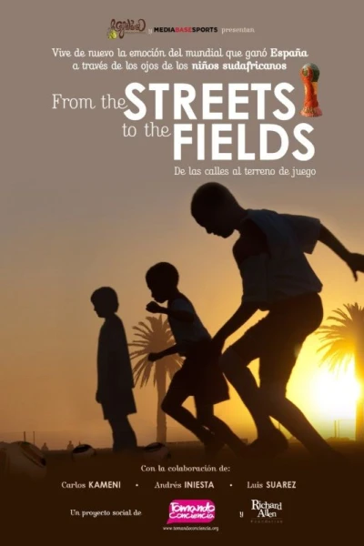 From the Streets to the Fields