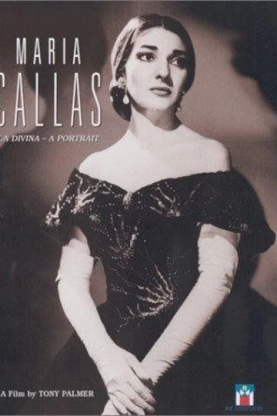 Maria Callas: La Divina - A Portrait