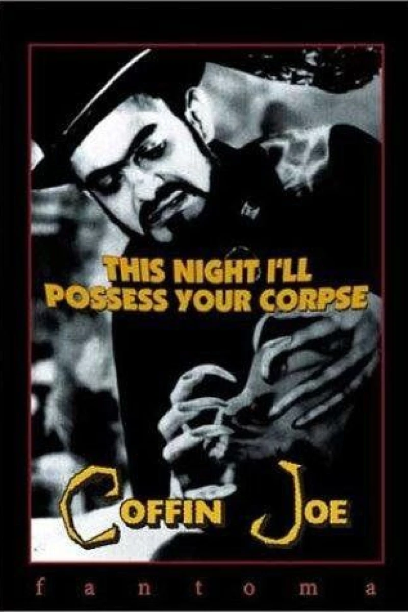 This Night I Will Possess Your Corpse Poster