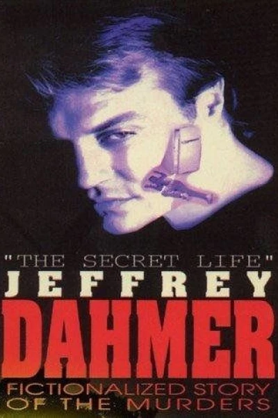 The Secret Life: Jeffrey Dahmer