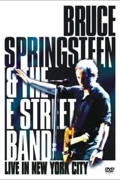 Bruce Springsteen and the E Street Band: Live in New York City