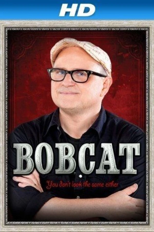 Bobcat Goldthwait: You Don't Look the Same Either. Poster