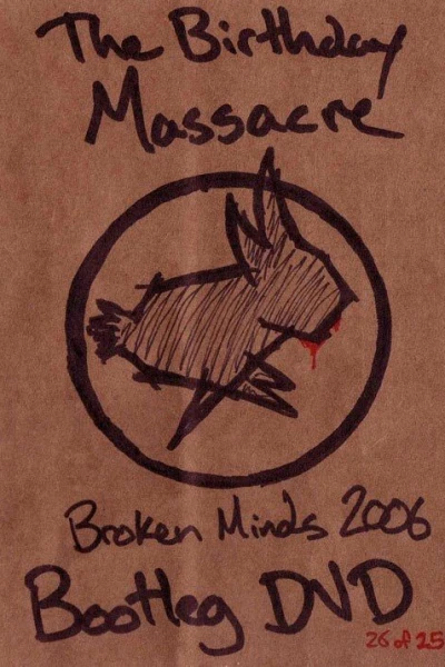 The Birthday Massacre Broken Minds 2006 Bootleg