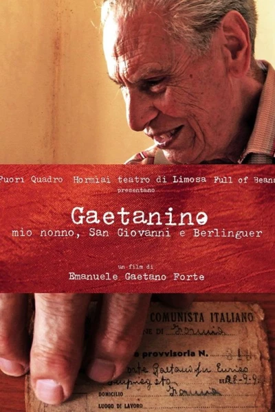 Gaetanino, mio nonno, San Giovanni e Berlinguer