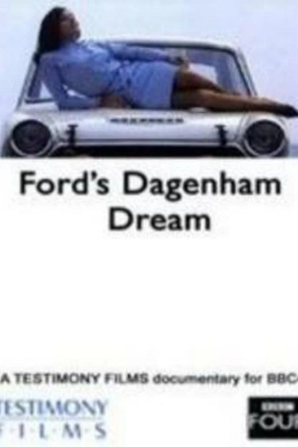 Ford's Dagenham Dream Poster