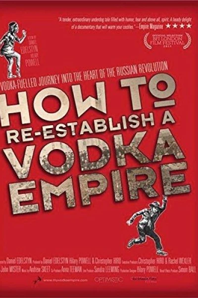 How to Re-Establish a Vodka Empire