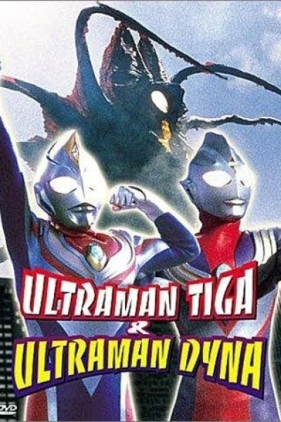 Ultraman Tiga & Ultraman Dyna: Warriors of the Star of Light