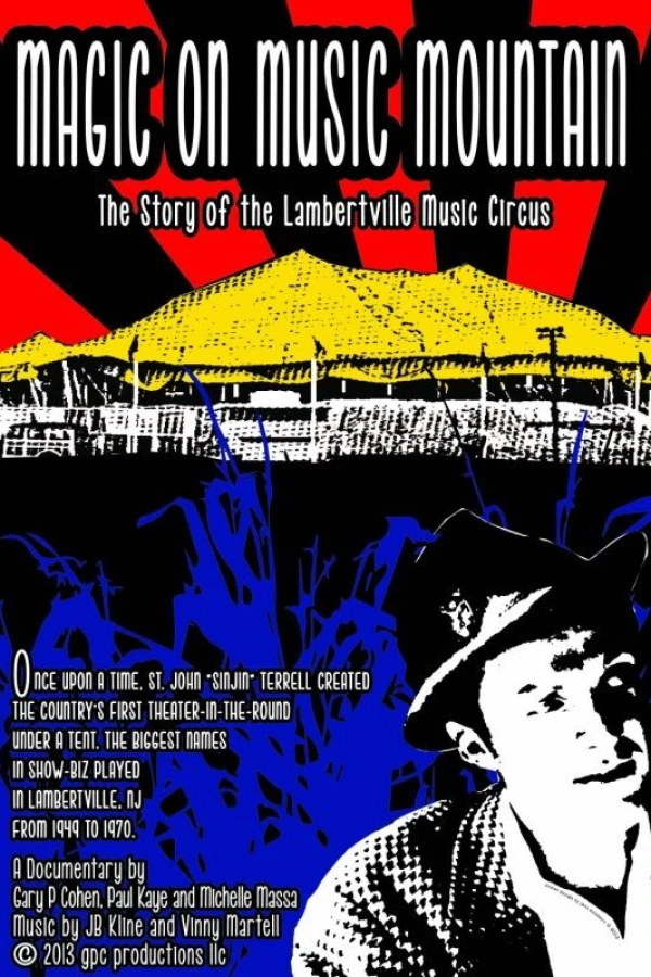 Magic on Music Mountain: The Story of the Lambertville Music Circus Poster