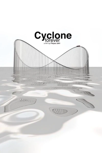 Cyclone Forever