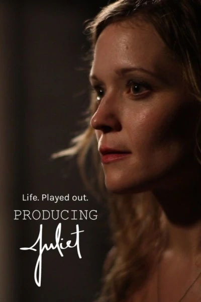 Producing Juliet