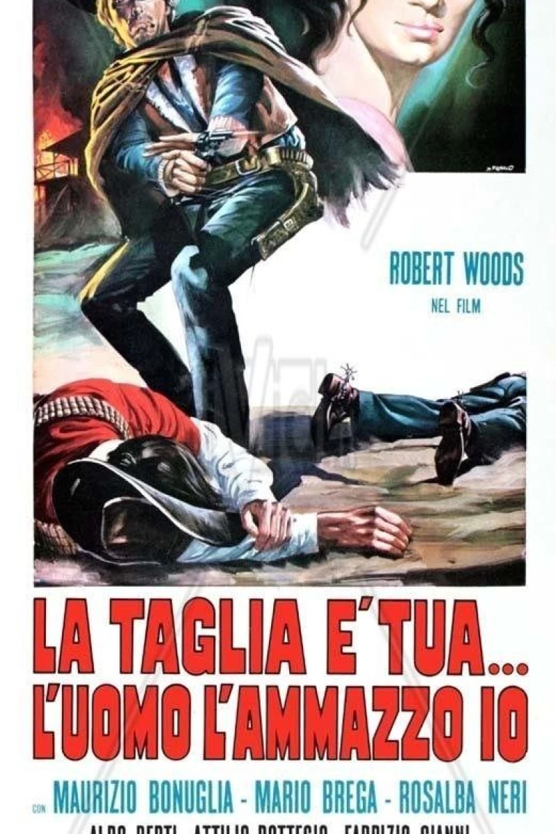 La taglia è tua... l'uomo l'ammazzo io Poster
