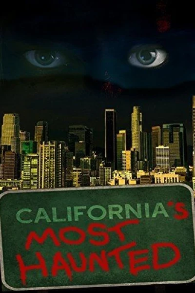 California's Most Haunted
