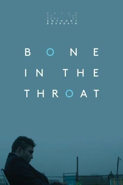 Bone In The Throat