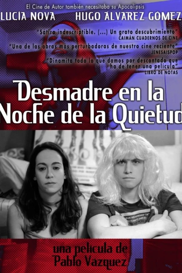 Desmadre en la Noche de la Quietud Poster