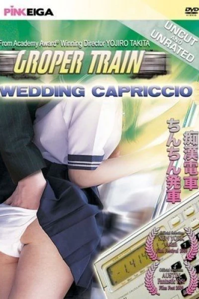 Groper Train: Wedding Capriccio