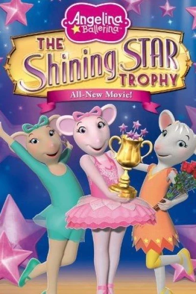 Angelina Ballerina: Shining Star Trophy Movie